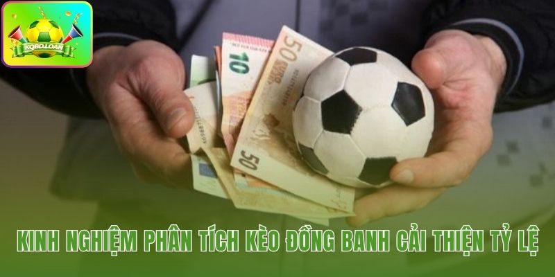 Soi kèo đồng banh dựa vào phong độ lực lượng và sân bãi