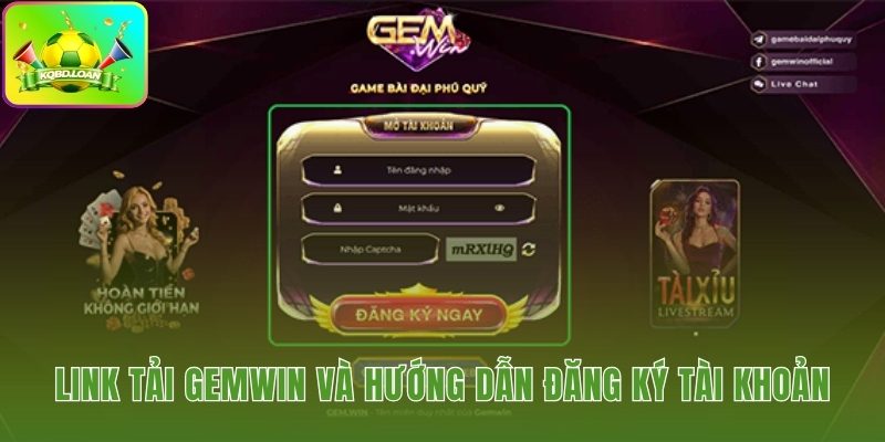 Hướng dẫn đăng ký tài khoản Gemwin qua link chính thức